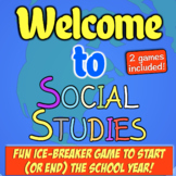 Welcome to Social Studies! Two fun classroom icebreakers f