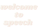 Welcome to Speech Bulletin Board Signs/Room Decor - Boho P