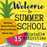 Welcome to Summer School!  15 Printable Activities (Mid/Up