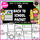 Welcome to TK Back to School Writing for First Month of TK