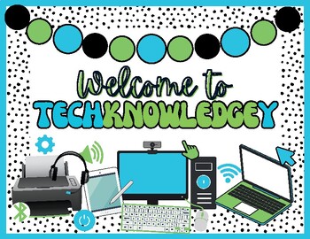 Preview of Welcome to TechKNOWLEDGEy | Bulletin Board Set {Lime & Aqua}