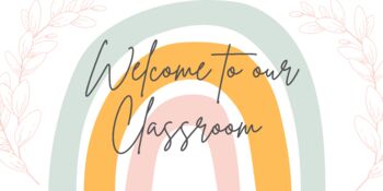Preview of Welcome to our Classroom Banner - Boho Rainbow