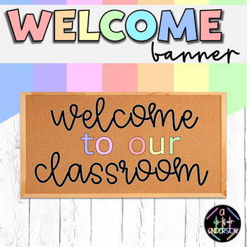 Welcome to our Classroom Printable Sign - Bulletin Board Door Display