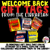Welcome to the Library Gift Tags | Back to School | Librar