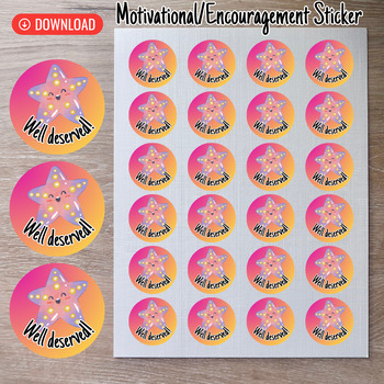 Preview of Well Deserved-Printable Motivational Sticker for Students Montessori