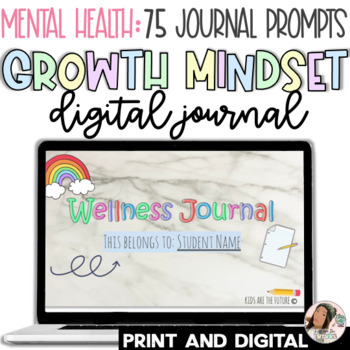 Preview of Wellbeing Growth Mindset Journal Digital Resources & Print | 75 EDITABLE Prompts