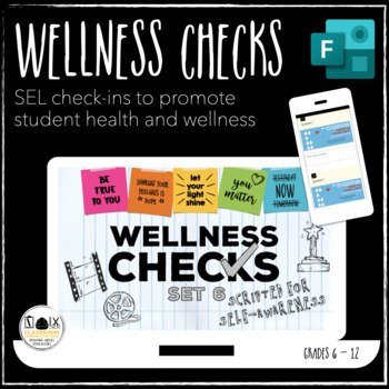 Preview of Wellness Checks 6 Microsoft Forms daily SEL Mental Health check ins