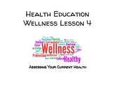 Wellness Lesson - Assessing Your Current Health