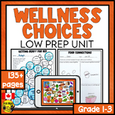 Wellness Choices Unit | Nutrition Food Choices Water Sleep