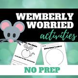 Wemberly Worried Activities