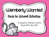 Wemberly Worried: Back to School Activities