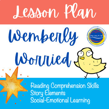 Preview of Wemberly Worried by Henkes Social-Emotional Skills Lesson Plan