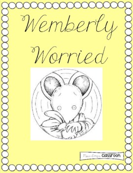 Preview of Wemberly Worried by Kevin Henkes - Reading activities to go along with the book