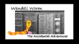 Wendell Worm- The Accidental Adventurer: A Digital Picture Book