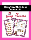 Wendy's and Chick Fil A Menu Math / 2nd, 3rd, 4th, 5th Gra