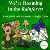 RAINFORESTS - WE'RE ROAMING THE RAINFOREST Book Study, Res
