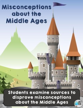 Preview of Were the "Dark Ages" actually Dark?...Misconceptions of the Middle Ages