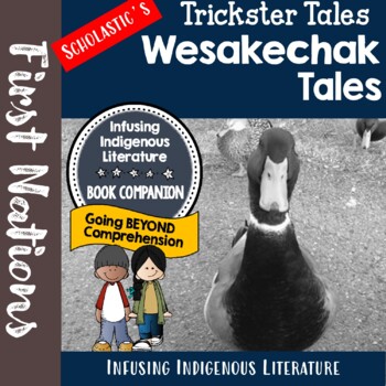 Preview of Wesakechak Tales Lessons - Trickster Tales - Inclusive Learning