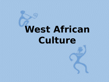 Preview of West African Culture PowerPoint