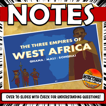 Preview of West African Empires Ghana, Mali, Songhai Powerpoint and Google Slides Notes