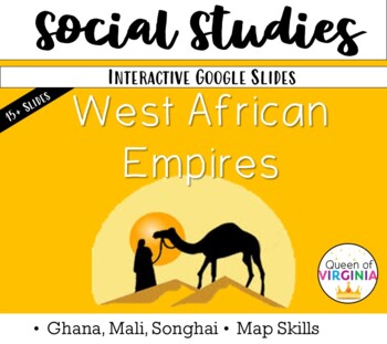 Preview of West African Empires Interactive Google Slides