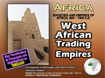 Preview of West African Trading Empires - GHANA, MALI, SONGHAI - COMPLETE LESSON W/ NOTES