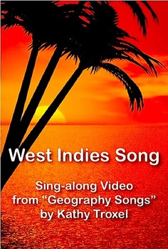 Preview of West Indies Song from "Geography Songs" by Kathy Troxel Sing-along Video mp4