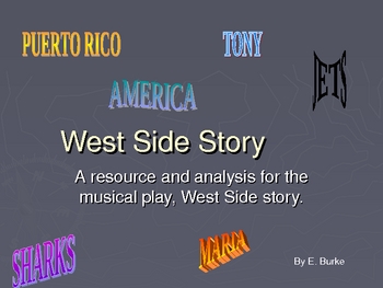 Preview of West Side Story, A Resource In Power Point.
