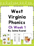 West Virginia Phonics ch Week 1