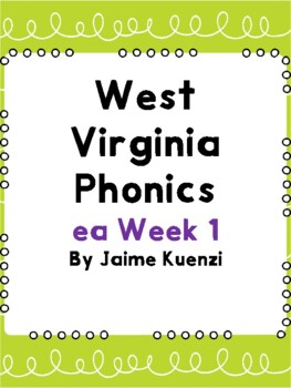 West Virginia Phonics Ea Week 1 By Exceptional Learners Inc By Jaime Kuenzi   Original 7655735 1 