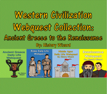 Preview of Western Civilization Webquest Collection: Ancient Greece to the Renaissance