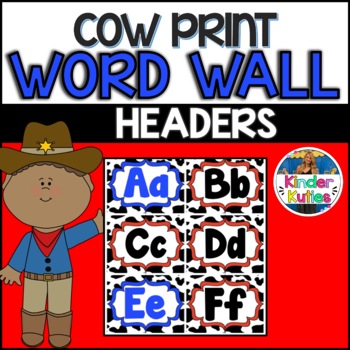 Preview of Western | Cow Print | Cowboy Theme Decor Classroom Word Wall Headers A-Z