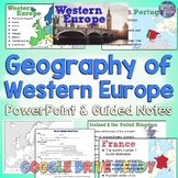 Western Europe Geography PowerPoint, Map, Video & Guided N