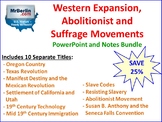 Western Expansion & the Abolitionist and Suffrage Movement