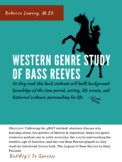 Western Genre Study of Bass Reeves
