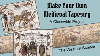 Preview of Western Schism, or Avignon Papacy / Make Your Own Class-wide Tapestry