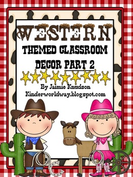 Preview of Western Theme Classroom Decor Pack Part 2!