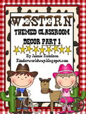 Western Theme Classroom Decor Part 1