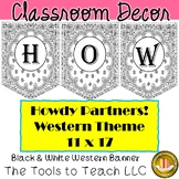 Wild West Howdy Partners Classroom Banner Black and White 