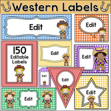 Western Theme Editable Labels - Cowgirl and Cowboy Classro