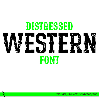 Preview of Western font, cowboy font, ttf, otf, eps, png, dxf, pdf, svg for cricut