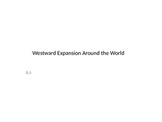Westward Expansion Around the World