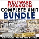 Westward Expansion Complete Unit Curriculum Bundle