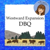 Westward Expansion DBQ - Printable and Google Ready!