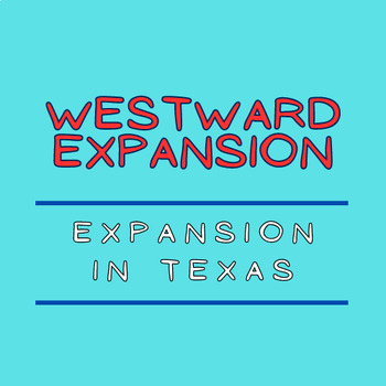Preview of Westward Expansion: Expansion in Texas