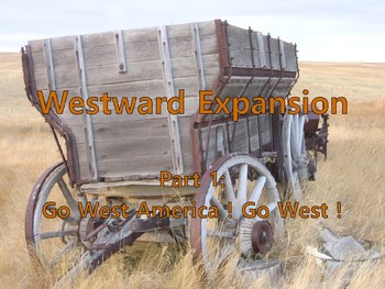 Preview of Westward Expansion : Go West America Go West! (Improved)