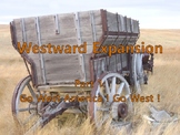Westward Expansion : Go West America Go West! (Improved)