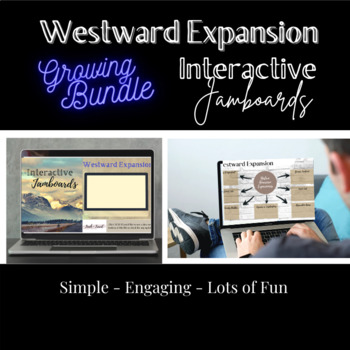 Preview of Westward Expansion Interactive Jamboard Slides