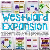Westward Expansion Interactive Notebook Graphic Organizers