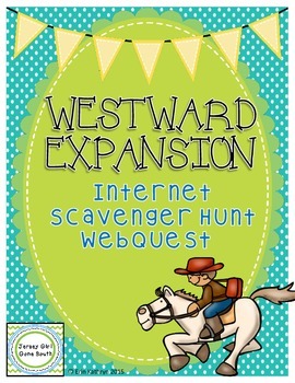 Preview of Westward Expansion Internet Scavenger Hunt WebQuest Activity